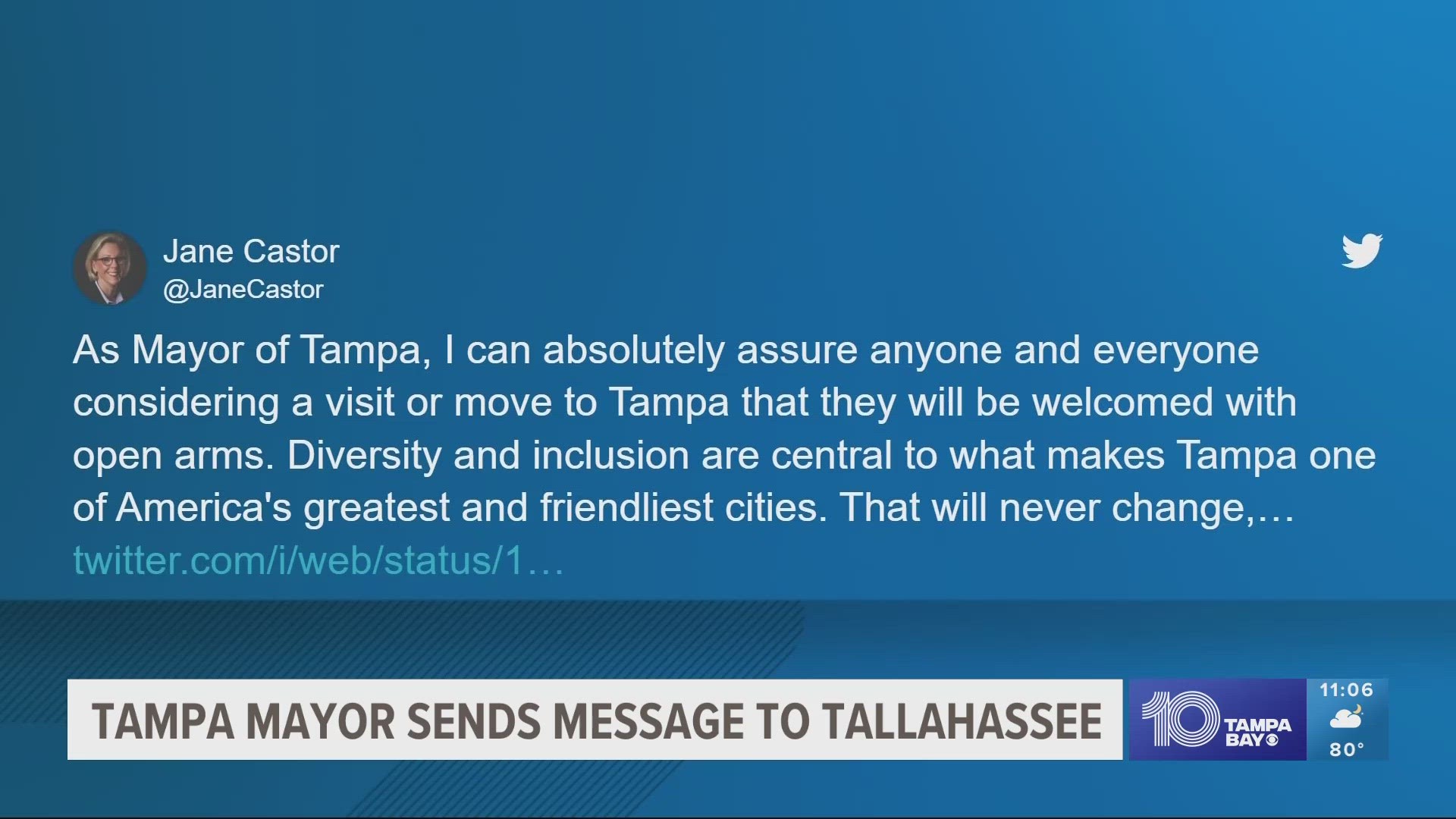 Mayor Jane Castor's comments come after Gov. Ron DeSantis signed a series of new legislation heavily criticized by the LGBTQ+ community.