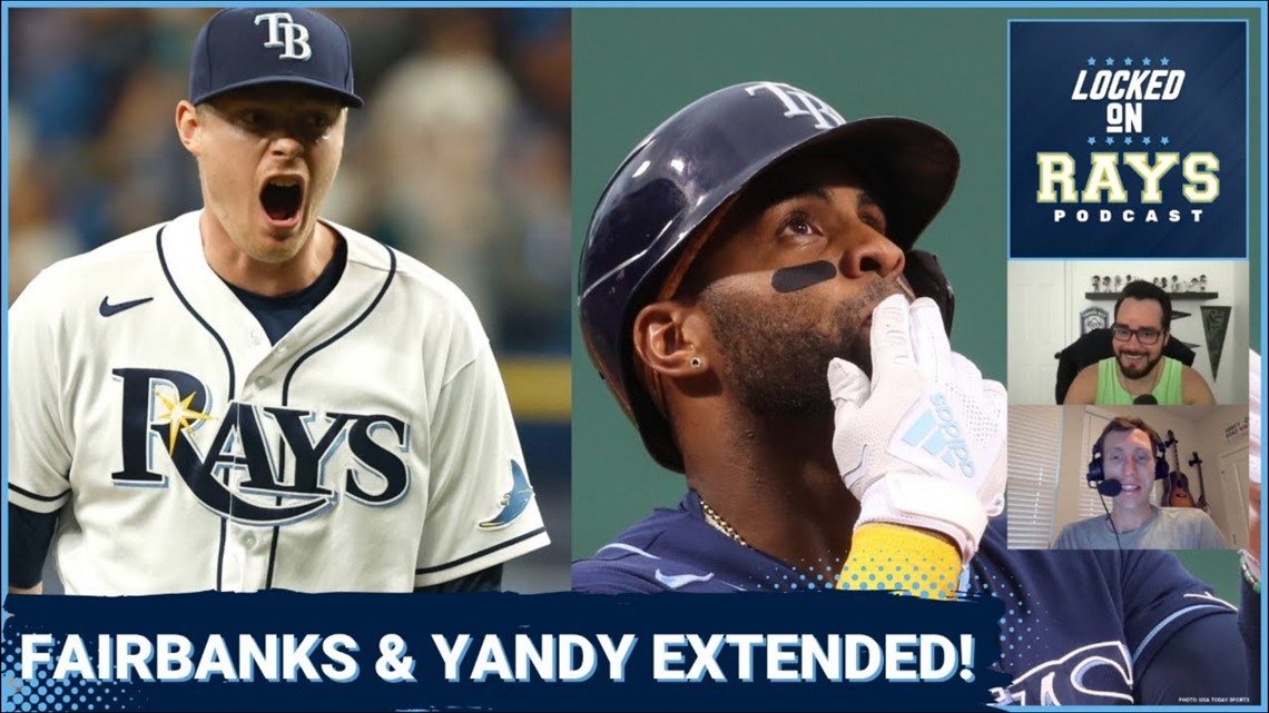 Pete Fairbanks & Yandy Díaz Get Extended! | Locked On Rays