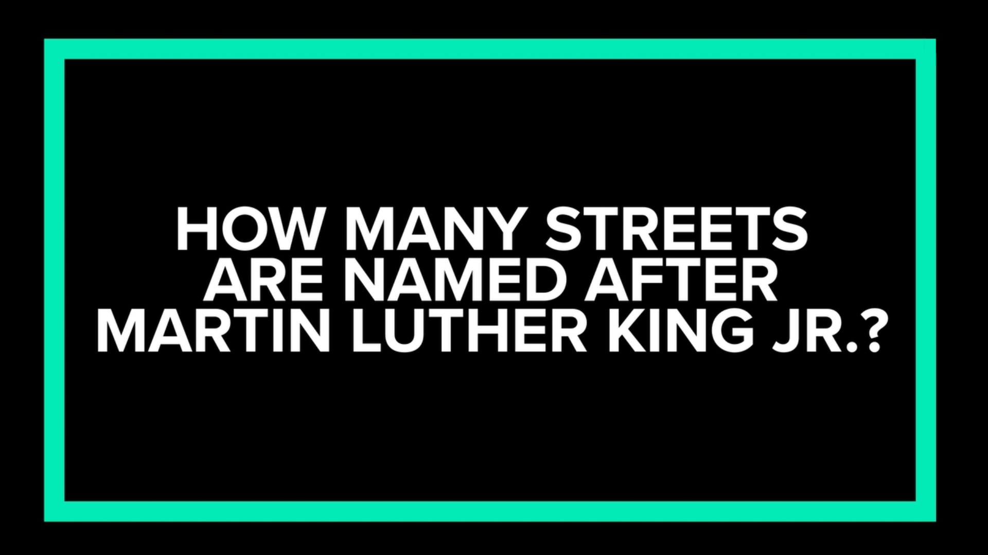 You’ve probably driven on a road named after the late Martin Luther King Jr. But, the number of roads named after him extends far past American streets.