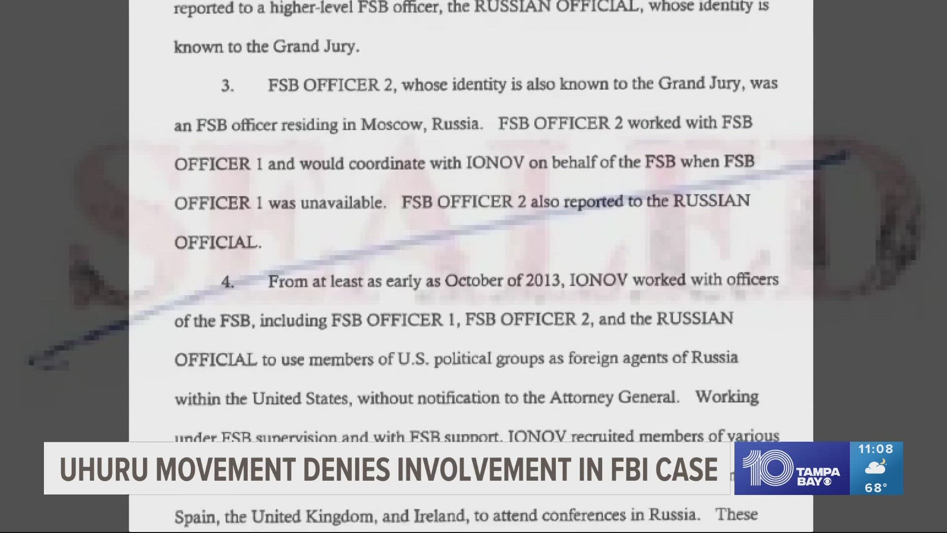 Last July, FBI agents raided the Uhuru House in St. Petersburg and St. Louis after accusing them of spreading pro-Russian propaganda.