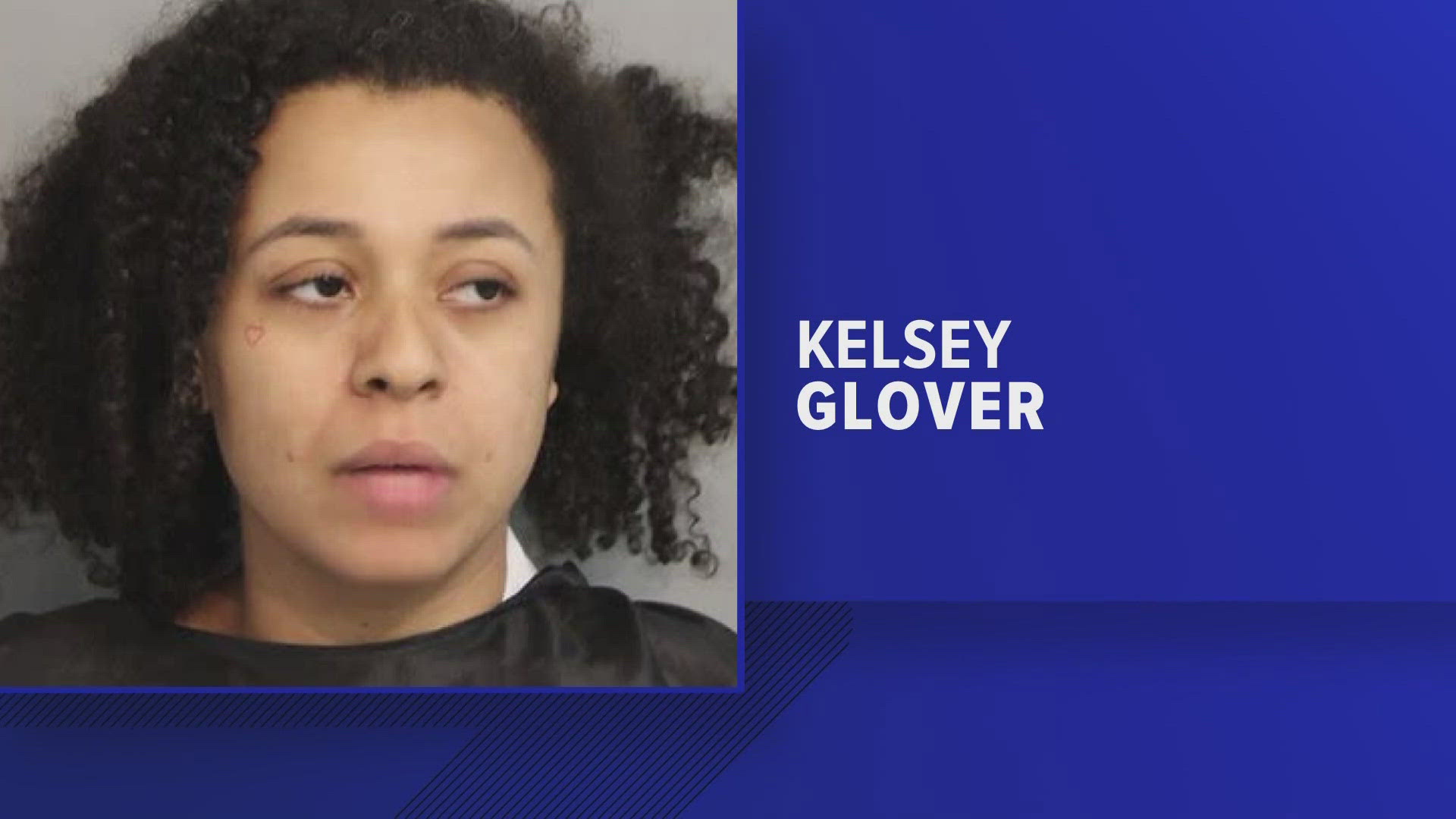 Kelsey Glover, 35, is charged with first-degree murder and aggravated assault with a deadly weapon.