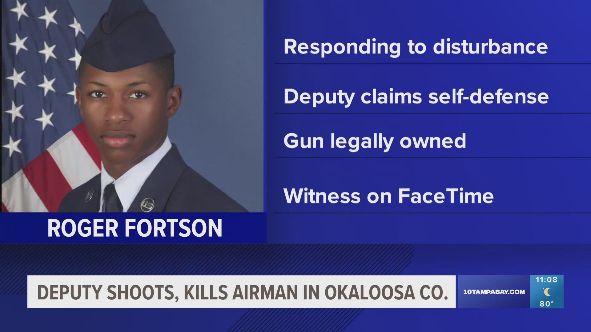 Senior Airman Roger Fortson, 23, was in his off-base apartment in Fort Walton Beach when the shooting happened on May 3.