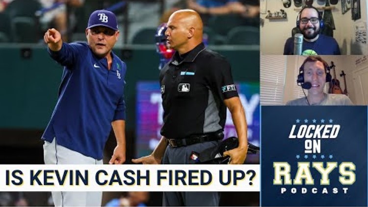 Is Kevin Cash fired up? | Locked on Rays