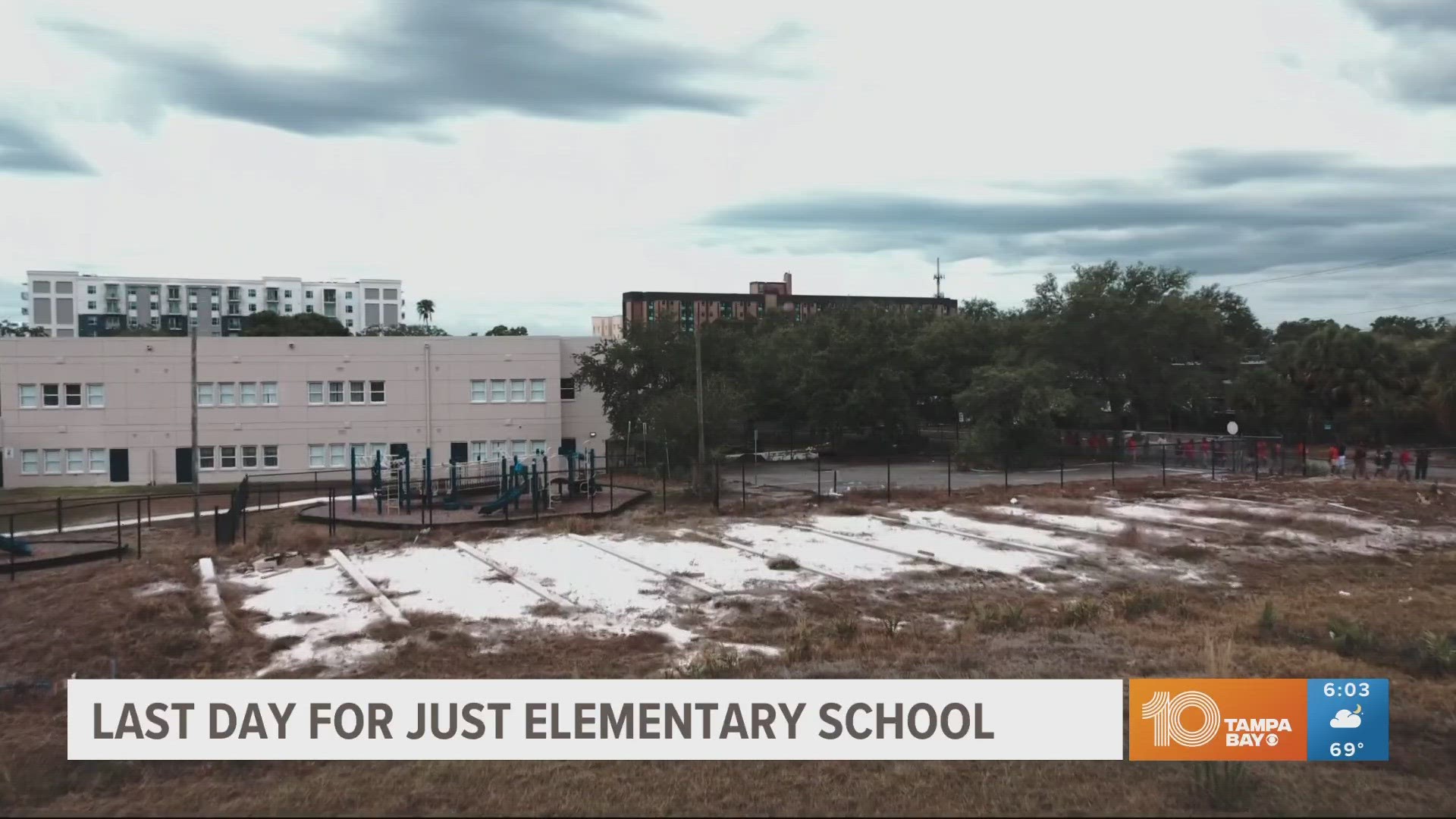 Just Elementary School in Tampa was voted to close earlier this month.