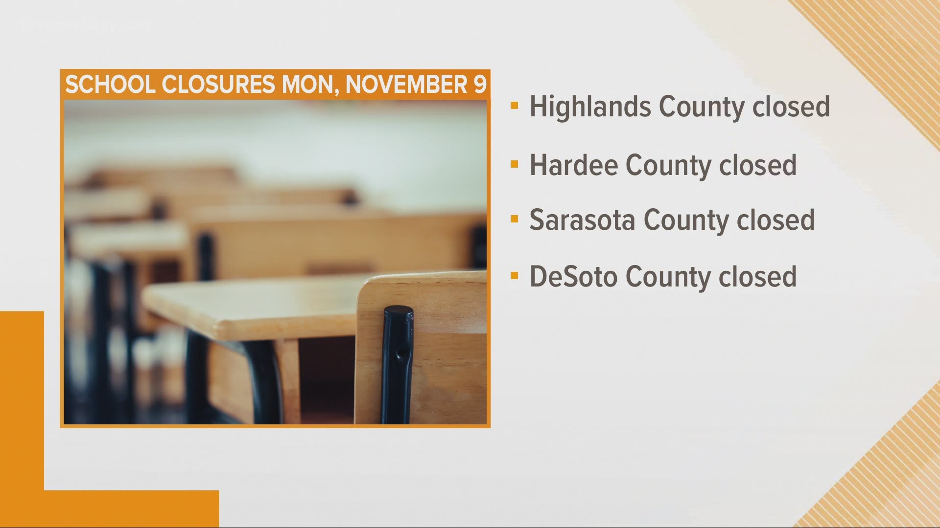 Schools in Sarasota, Highlands, DeSoto and Hardee counties are closed today.