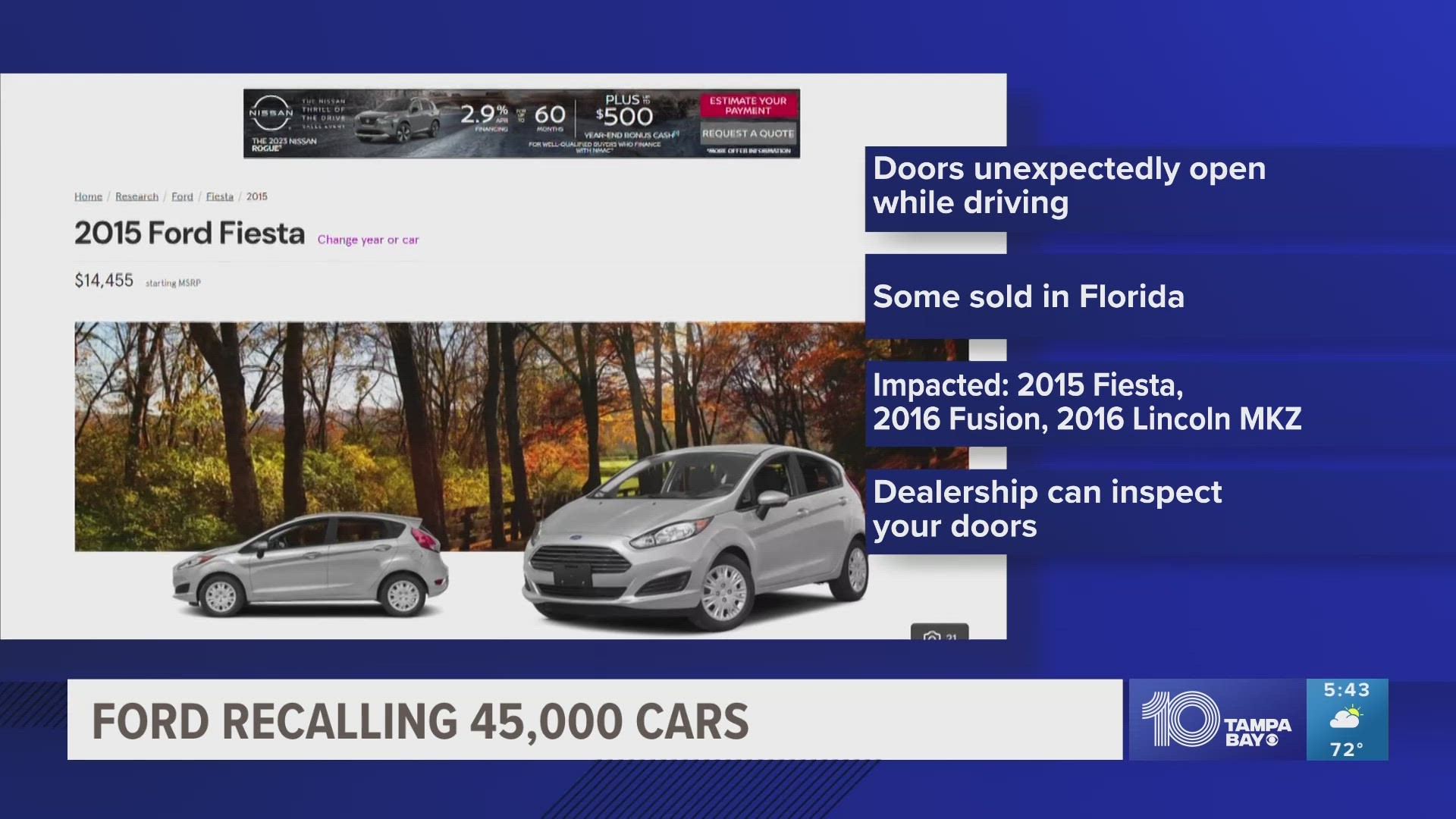 The recall includes 2015 Ford Fiesta, 2016 Ford Fusion and 2016 Lincoln MKZ vehicles.