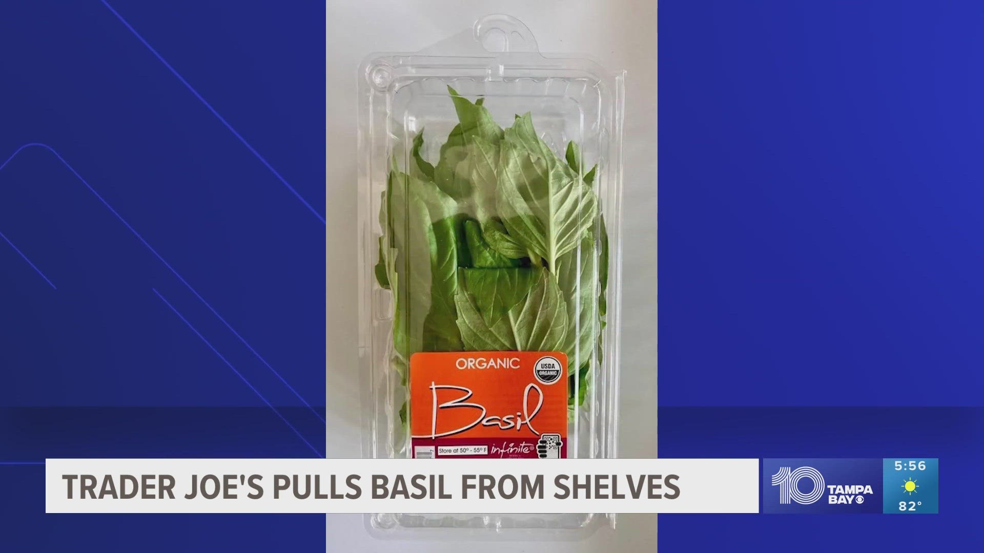 The Infinite Herbs Organic Basil, which was sold in the 2.5 oz packages between February 1, 2024 and April 6, 2024 is being recalled by the grocery store chain.